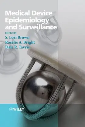 Brown / Bright / Tavris |  Medical Device Epidemiology and Surveillance | Buch |  Sack Fachmedien