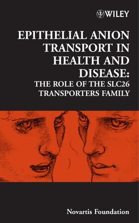 Chadwick / Novartis Foundation / Goode | Epithelial Anion Transport in Health and Disease | Buch | 978-0-470-01624-4 | sack.de