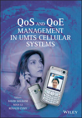 Soldani / Li / Cuny |  QoS and QoE Management in UMTS Cellular Systems | Buch |  Sack Fachmedien