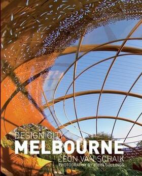 van Schaik |  Design City Melbourne | Buch |  Sack Fachmedien