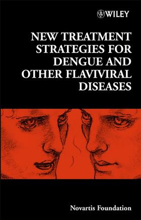 Bock / Novartis Foundation / Goode | New Treatment Strategies for Dengue and Other Flaviviral Diseases | Buch | 978-0-470-01643-5 | sack.de