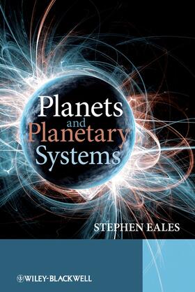 Eales |  Planets and Planetary Systems | Buch |  Sack Fachmedien