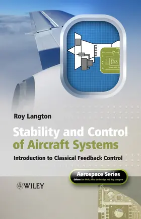 Langton / Moir / Seabridge |  Stability and Control of Aircraft Systems | Buch |  Sack Fachmedien