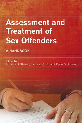 Beech / Craig / Browne |  Assessment and Treatment of Sex Offenders | Buch |  Sack Fachmedien