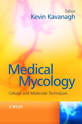 Kavanagh |  Medical Mycology | Buch |  Sack Fachmedien