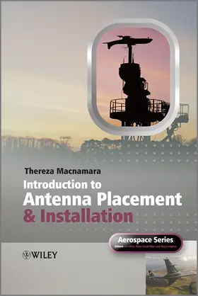 Macnamara / Moir / Seabridge |  Introduction to Antenna Placement and Installation | Buch |  Sack Fachmedien