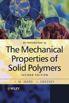 Ward / Sweeney |  An Introduction to the Mechanical Properties of Solid Polymers | eBook | Sack Fachmedien