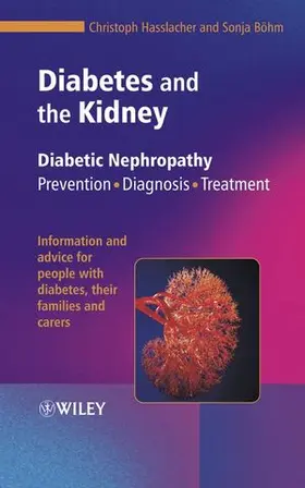 Hasslacher / Böhm |  Diabetes and the Kidney: Diabetic Nephropathy: Prevention, Diagnosis, Treatment | Buch |  Sack Fachmedien