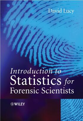 Lucy |  Introduction to Statistics for Forensic Scientists | Buch |  Sack Fachmedien