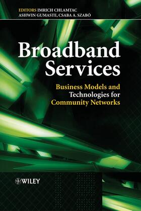 Chlamtac / Gumaste / Szabo |  Broadband Services | Buch |  Sack Fachmedien