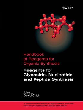 Crich |  Reagents for Glycoside, Nucleotide, and Peptide Synthesis | Buch |  Sack Fachmedien