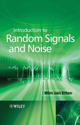 Etten / Van Etten |  Introduction to Random Signals and Noise | Buch |  Sack Fachmedien