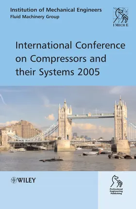  International Conference on Compressors and Their Systems 2005 | Buch |  Sack Fachmedien