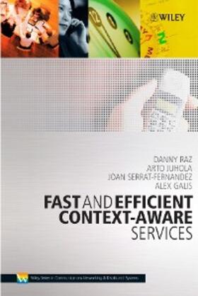 Raz / Juhola / Serrat-Fernandez |  Fast and Efficient Context-Aware Services | eBook | Sack Fachmedien