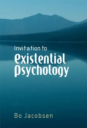 Jacobsen |  Invitation to Existential Psychology | Buch |  Sack Fachmedien