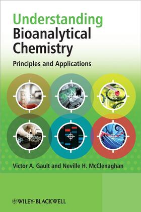 Gault / McClenaghan |  Understanding Bioanalytical Chemistry | Buch |  Sack Fachmedien