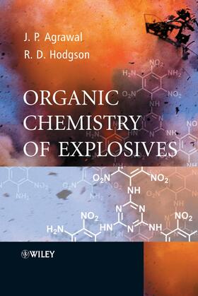 Agrawal / Hodgson |  Organic Chemistry of Explosives | Buch |  Sack Fachmedien