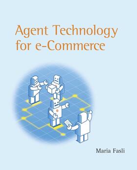 Fasli |  Agent Technology for E-Commerce | Buch |  Sack Fachmedien