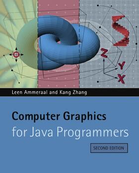 Ammeraal / Zhang |  Computer Graphics for Java Programmer 2e | Buch |  Sack Fachmedien