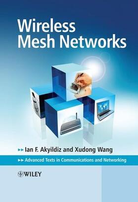 Akyildiz / Wang |  Wireless Mesh Networks | Buch |  Sack Fachmedien