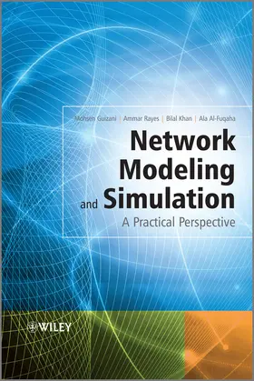 Guizani / Rayes / Khan |  Network Modeling and Simulation | Buch |  Sack Fachmedien