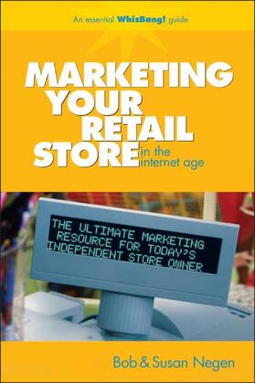 Negen |  Marketing Your Retail Store in the Internet Age | Buch |  Sack Fachmedien