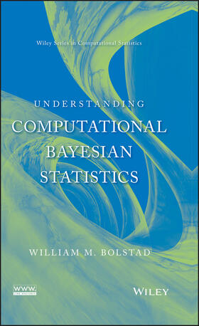 Bolstad |  Understanding Computational Bayesian Statistics | Buch |  Sack Fachmedien