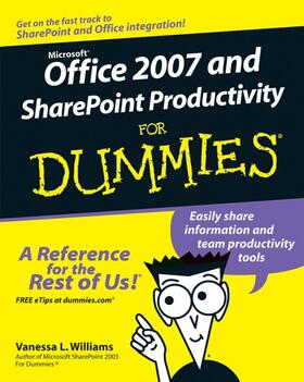 Williams |  Office 2007 and Sharepoint Productivity for Dummies | Buch |  Sack Fachmedien