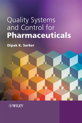 Sarkar / Sarker |  Quality Systems and Controls for Pharmaceuticals | Buch |  Sack Fachmedien