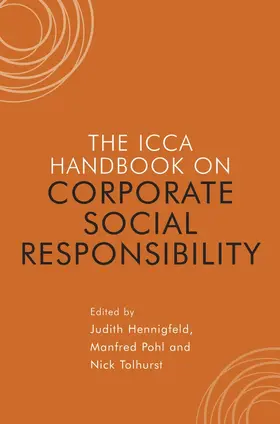 Hennigfeld / Pohl / Tolhurst |  The ICCA Handbook on Corporate Social Responsibility | Buch |  Sack Fachmedien