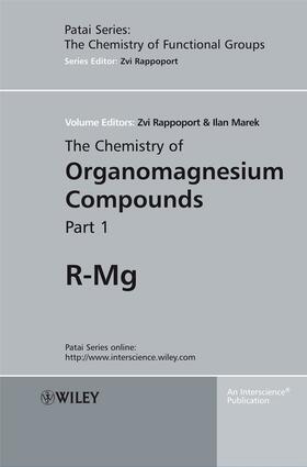 Rappoport / Marek |  The Chemistry of Organomagnesium Compounds, 2 Volume Set | Buch |  Sack Fachmedien