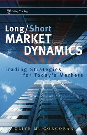 Corcoran |  Long/Short Market Dynamics: Trading Strategies for Today's Markets | Buch |  Sack Fachmedien