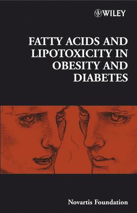 Bock / Novartis Foundation / Goode |  Fatty Acid and Lipotoxicity in Obesity and Diabetes | Buch |  Sack Fachmedien