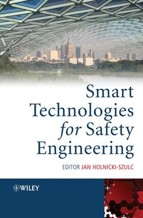 Holnicki-Szulc |  Smart Technologies for Safety Engineering | Buch |  Sack Fachmedien