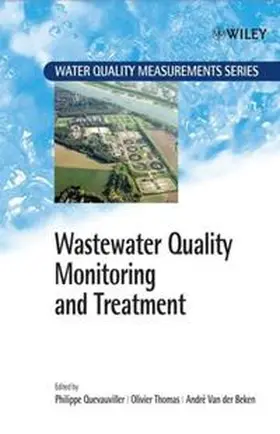 Quevauviller / Thomas / Van Der Beken |  Wastewater Quality Monitoring and Treatment | eBook | Sack Fachmedien