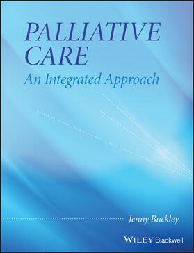 Buckley |  Palliative Care: An Integrated Approach | Buch |  Sack Fachmedien