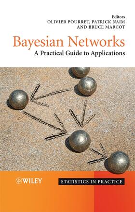 Pourret / Naïm / Marcot |  Bayesian Networks | Buch |  Sack Fachmedien