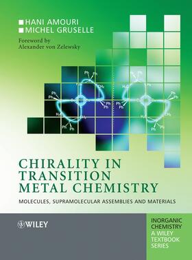 Amouri / Gruselle / Woollins |  Chirality in Transition Metal Chemistry | Buch |  Sack Fachmedien