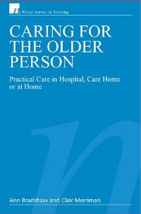 Bradshaw / Merriman |  Caring for the Older Person | eBook | Sack Fachmedien