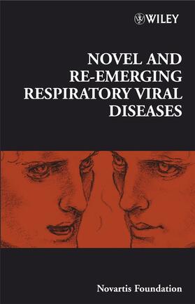 Bock / Novartis Foundation / Goode | Novel and Re-Emerging Respiratory Viral Diseases | Buch | 978-0-470-06538-9 | sack.de