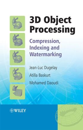 Dugelay / Baskurt / Daoudi |  3D Object Processing | Buch |  Sack Fachmedien