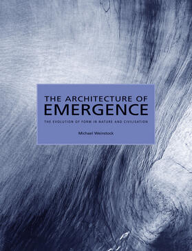 Weinstock |  The Architecture of Emergence | Buch |  Sack Fachmedien