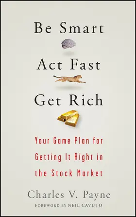 Payne |  Be Smart, ACT Fast, Get Rich | Buch |  Sack Fachmedien