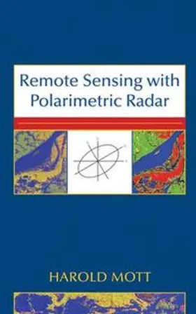 Mott |  Remote Sensing with Polarimetric Radar | eBook | Sack Fachmedien