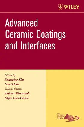 Zhu / Schulz | Advanced Ceramic Coatings and Interfaces, Volume 27, Issue 3 | Buch | 978-0-470-08053-5 | sack.de