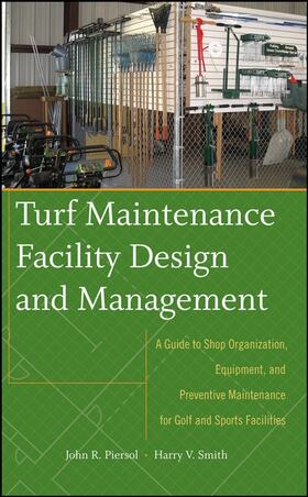 Piersol / Smith |  Turf Equipment Management | Buch |  Sack Fachmedien