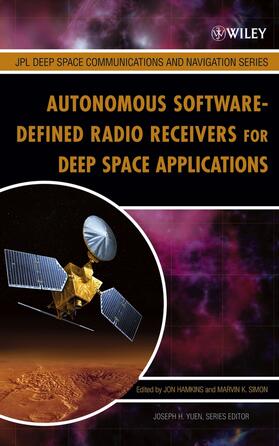 Hamkins / Simon / Yuen |  Autonomous Software-Defined Radio Receivers for Deep Space Applications | Buch |  Sack Fachmedien