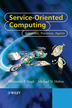Singh / Huhns |  Service-Oriented Computing | Buch |  Sack Fachmedien