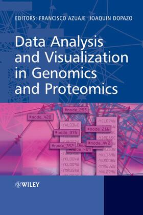 Azuaje / Dopazo |  Data Analysis and Visualization in Genomics and Proteomics | Buch |  Sack Fachmedien