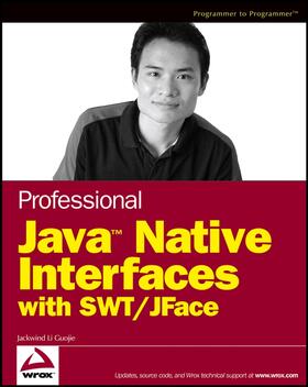 Guojie |  Professional Java Native Interfaces with SWT/JFace | Buch |  Sack Fachmedien